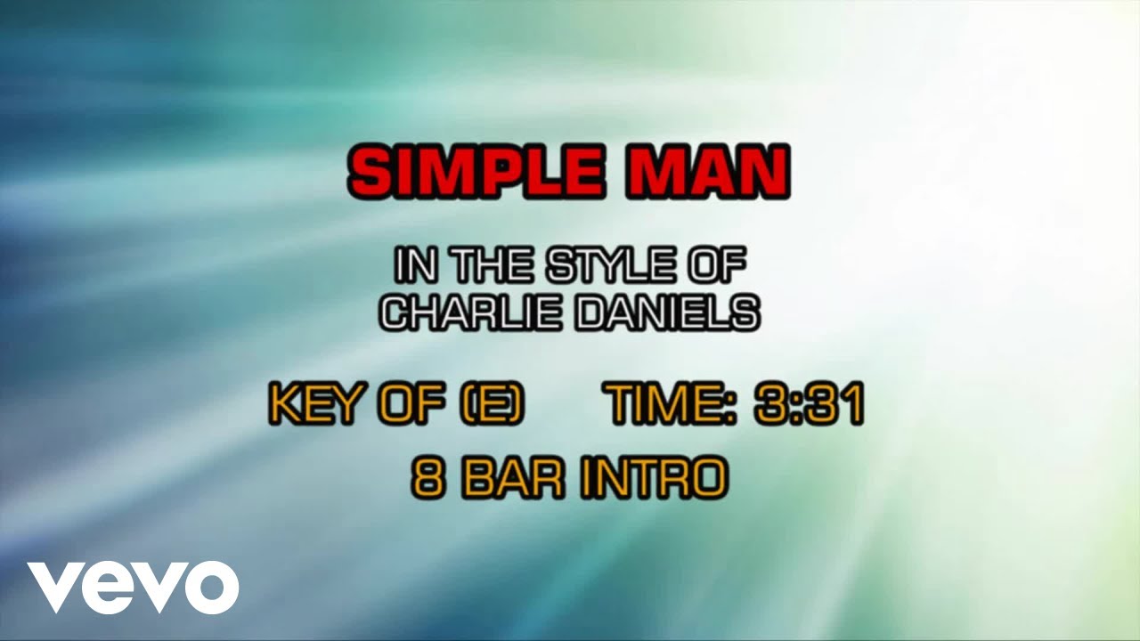 Charlie Daniels Band - Simple Man (Karaoke) Charlie Daniels Band - Simple Man (Karaoke)