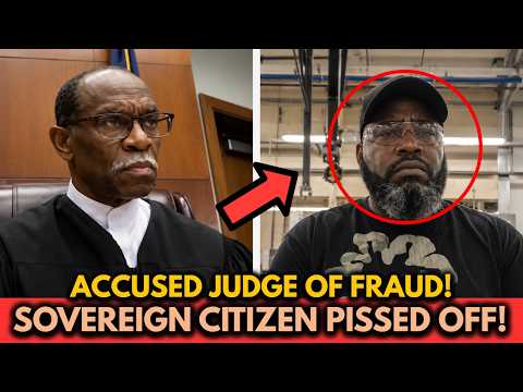 Sovereign Citizen Comes to Court Pissed Off — Accuses Judge of Fraud Demands Dismissal!