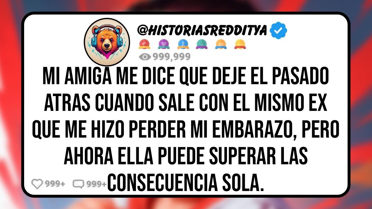 Mi Mejor AMIGA me Dice que lo Supere Cuando me Entero de que Está Saliendo con mi Ex Abusivo, Qu...