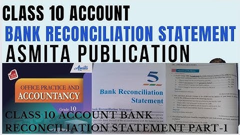 Class 10 Account || Bank Reconciliation statement || Asmita publication Exercise part-1||account ||