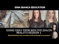 Going gray from box dye salon reality session 1