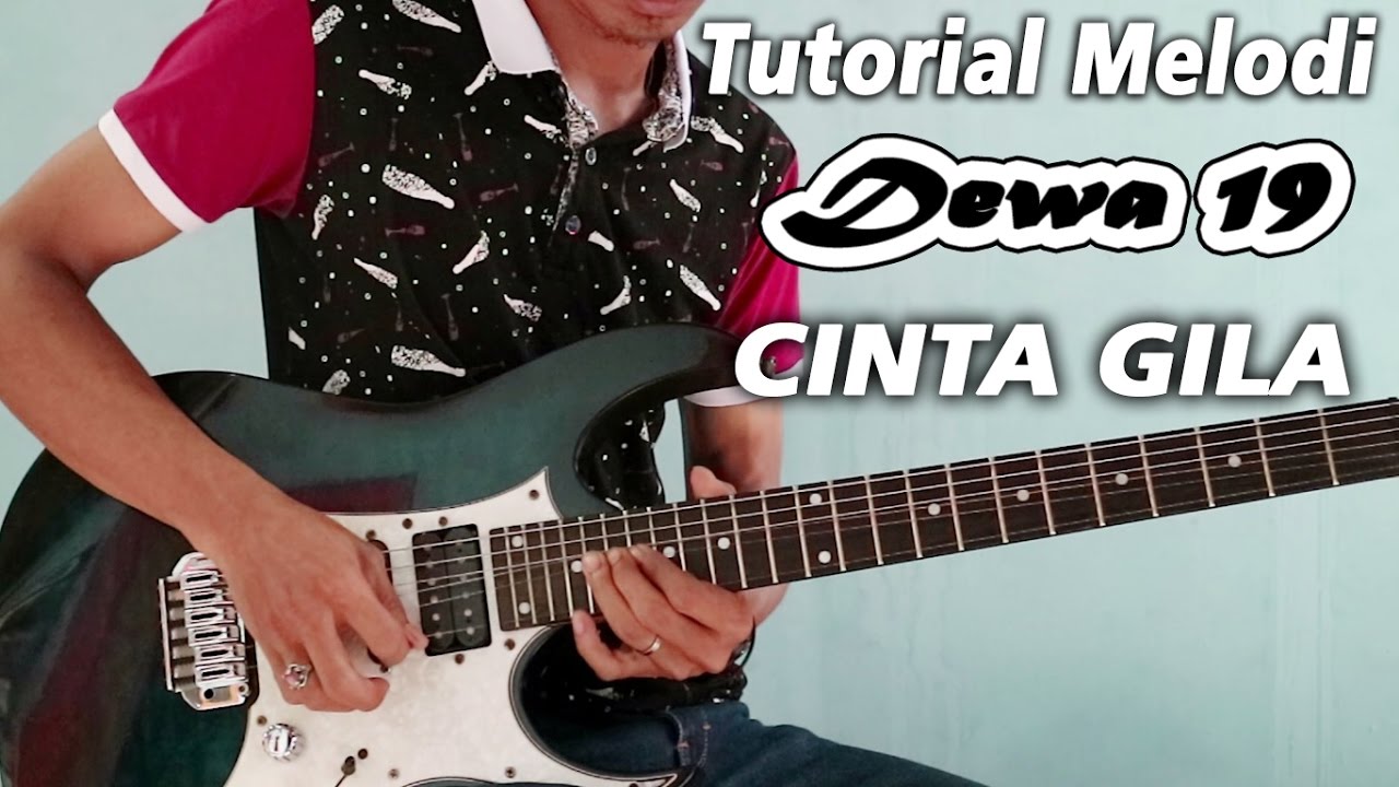 Tutorial Melodi DEWA19 CINTA GILA detail (slow motion) YouTube