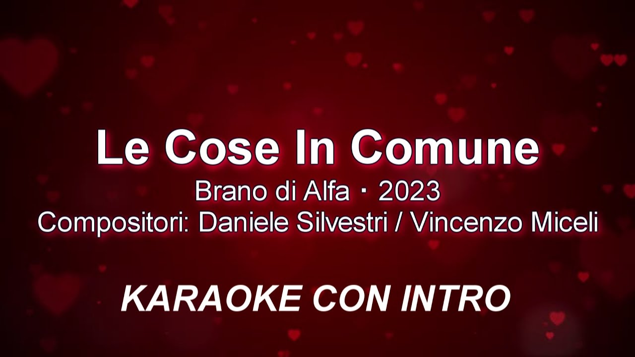 Le Cose In Comune Alfa - BASE KARAOKE CON INTRO - YouTube