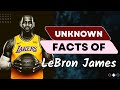 LeBron James Unknown Facts | Basketball Facts | Jacks Top 10