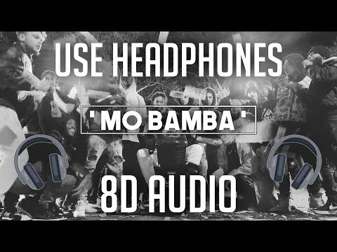 Sheck Wes – Mo Bamba (8D AUDIO) 🎧
