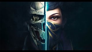 Dishonored 2 - Final bueno y malo (Caos Reducido y Elevado) - Emily