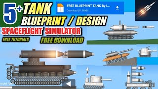 FREE 5 BLUEPRINT TANK Spaceflight Simulator - Full Tutorial By LordPv screenshot 4