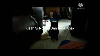 Kisah Si Nomot Dan Anak-Anak