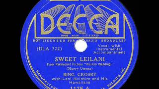 Video thumbnail of "1937 OSCAR-WINNING SONG: Sweet Leilani - Bing Crosby (with Lani McIntire’s Hawaiians)"