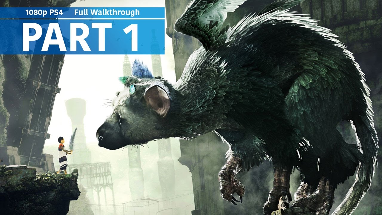 youtube the last guardian gameplay