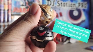 Bakugan Bakutech Review of Infinity Dragonoid and Alpha Hydranoid