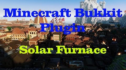 Minecraft Bukkit Plugin Solar Furnace [Deutsch|HD] [Download] -  Ofen ohne Kohle benutzen