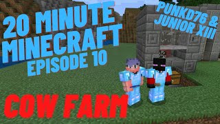 20 Minute Minecraft, Cow farm.