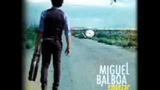 Video-Miniaturansicht von „MIGUEL BALBOA Me Falta Corazón“