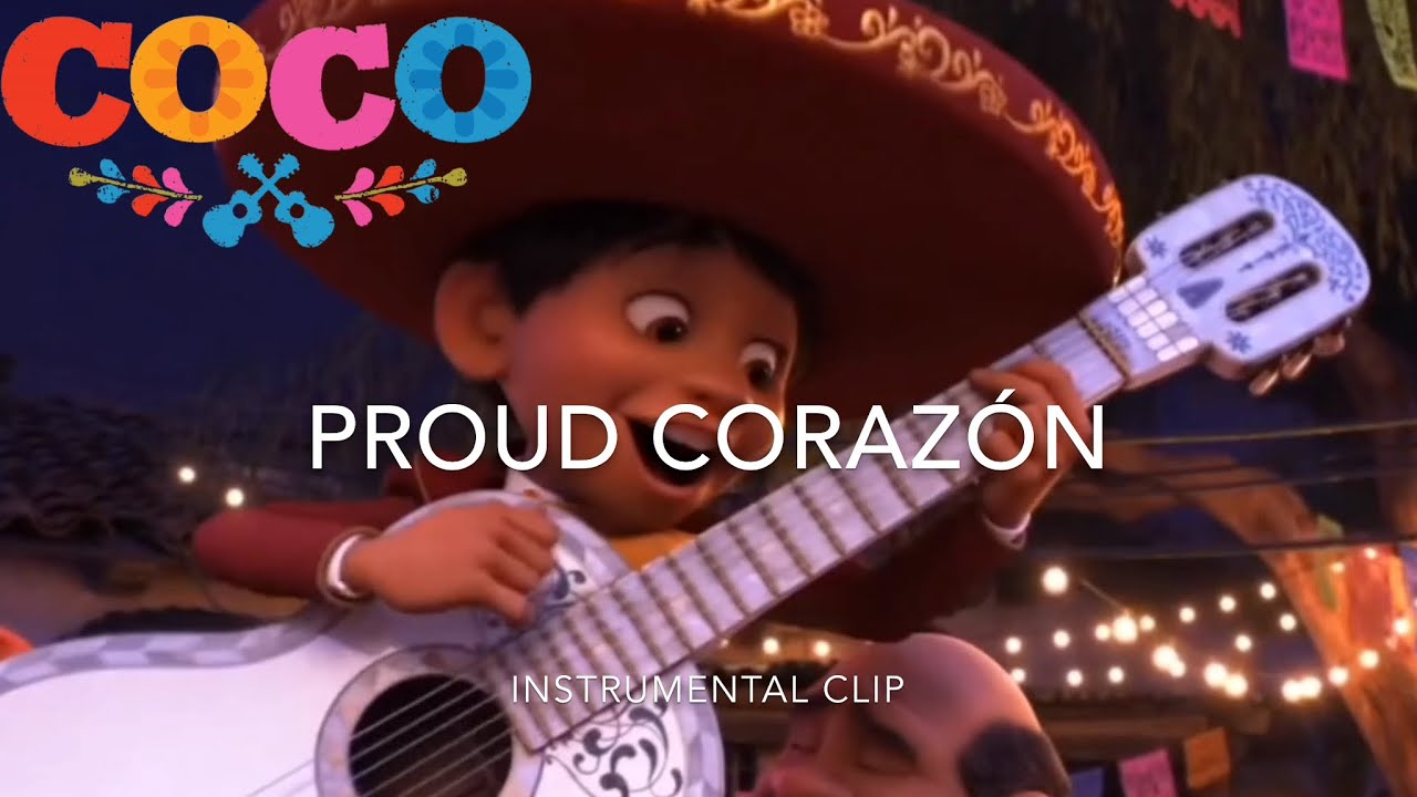 Proud Corazón (Instrumental Clip) - Coco