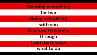 I Just Dont Know What To Do With Myself by the White Stripes lyrics