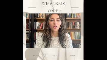WISCONSIN V YODER! REQUIRED AP GOV COURT CASE!
