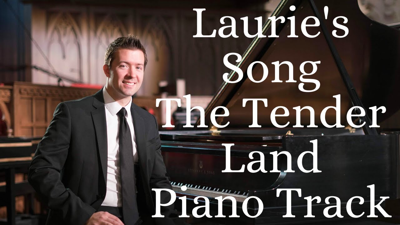 Laurie's Song | The Tender Land | Aaron Copland | Piano Accompaniment Track