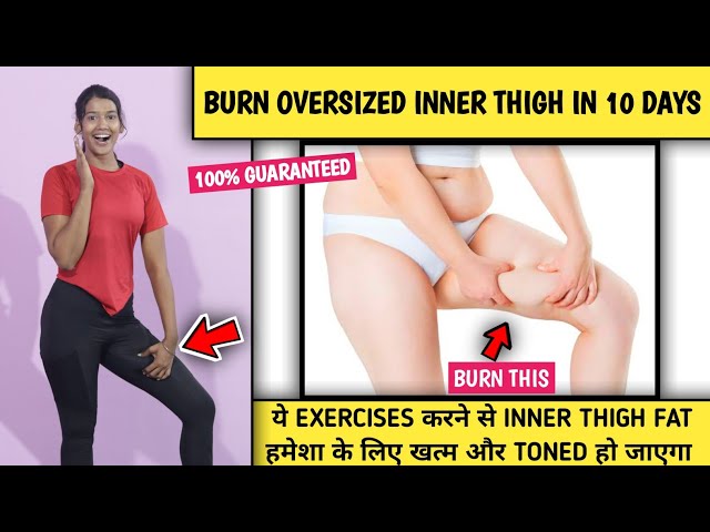 Burn oversized Inner Thigh in 10 Days, Effective Inner Thigh Fat Burning  Exercise