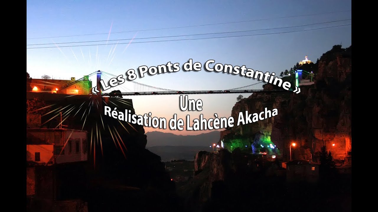 Les 8 ponts de Constantine