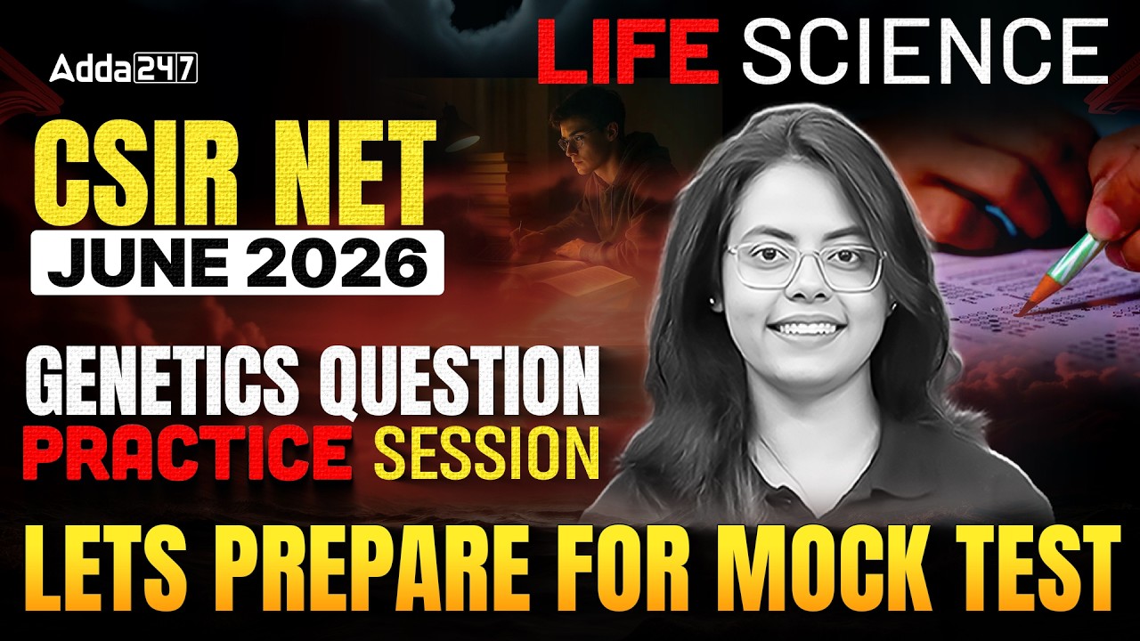 CSIR NET JUNE 2026 LIFE SCIENCES GENETICS QUESTION PRACTICE session ...