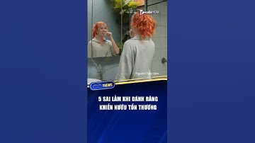 Bạn đánh răng nhiều nhưng bạn đã làm đúng? #RadioVOH #YNews #suckhoe