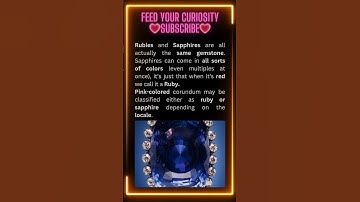 Rubies and Sapphires are all actually the same gemstone  Sapphires can come in all sorts of colors e