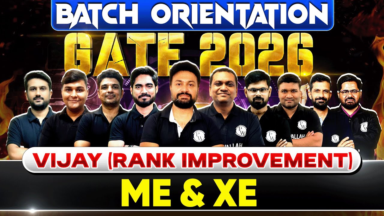 GATE 2026 Preparation | ME & XE | Vijay Rank Improvement Batch ...