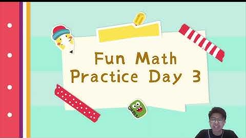 Age 8 Fun Math Practice Explanation of Day 3 Week 1