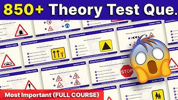 Full Course to Ace the Theory Test 2025 UK: 850+ DVSA Style Questions!