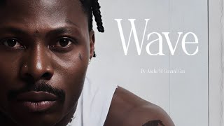 Asake - Wave Ft Central Cee (Lyrics)