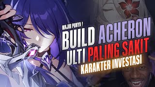 NIHILITY PALING SAKIT ACHERON ! | Rekomendasi Build Acheron | Honkai Star Rail