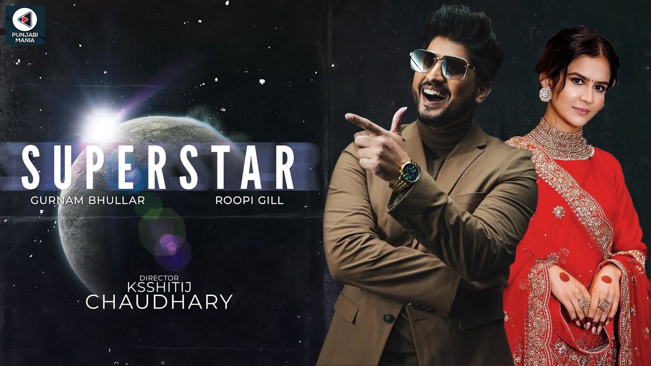 Superstar (Movie) | Gurnam Bhullar, Roopi Gill | Official Trailer, Release Date | Punjabi Mania