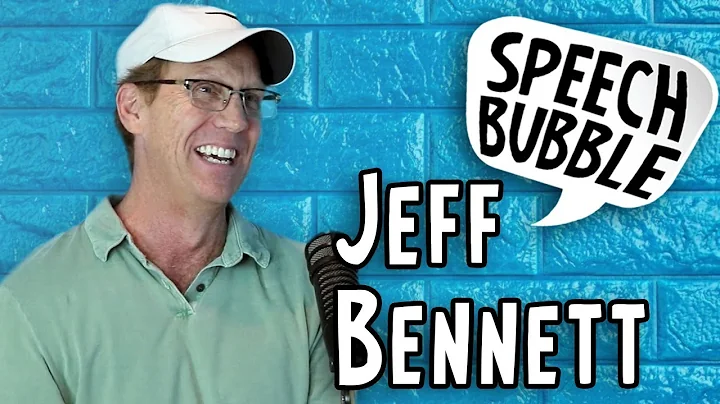FULL Jeff Bennett Interview - Speech Bubble Podcast