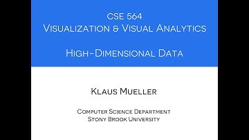 CSE 564 Visualization, lecture on High-Dimensional Data Vis