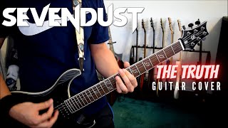 Sevendust - The Truth (Guitar Cover)