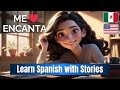 LEARN SPANISH With Bilingual Stories ❠️ “Me Encanta” A1†A2 With Subtitles LEARN SPANISH With Bilingual Stories ❠️ “Me Encanta” A1†A2 With Subtitles