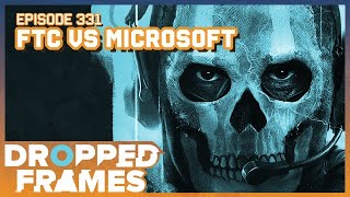 FTC vs Microsoft Plus Our Spoilercast of God of War Ragnarok! | Dropped Frames Episode 331