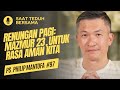 Renungan Pagi: Mazmur 23 Untuk Rasa Aman Kita (Doa Pagi) - Saat Teduh Bersama Ps Philip Mantofa
