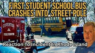 FIRST STUDENT CRASH: Why West Warwick Didn’t Delay Starts Despite Black Ice & Snow #schoolbustalk