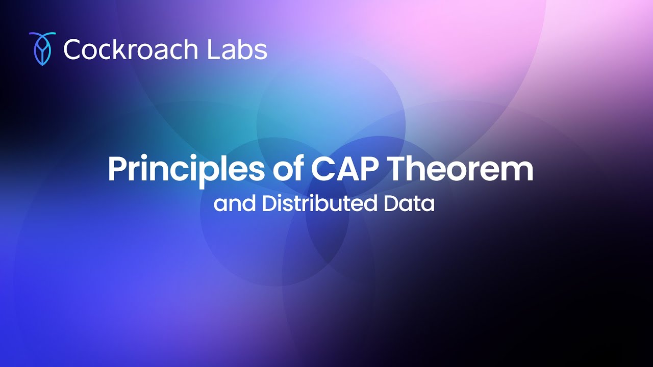 Principles of the CAP Theorem and Distributed Data - YouTube