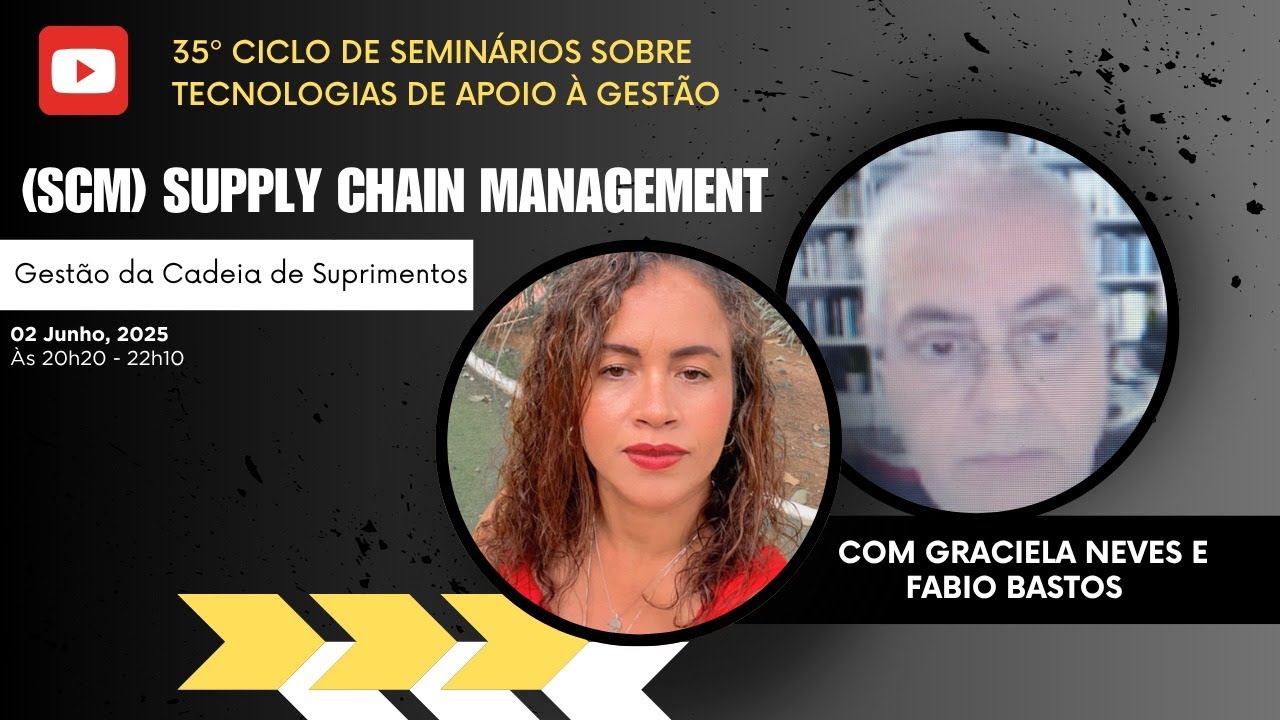 WEBINAR: SCM - Gestão da Cadeia de Suprimentos | UFBA 2025.1
