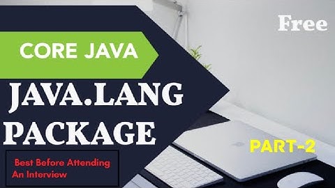 Java.lang Package Core Java Chapter-4 Part-2 || Java Connect