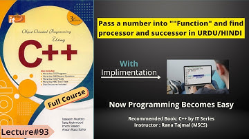 Lect#93) Pass a number into ""Function" and find processor and successor in c++ in URDU/HINDI