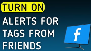 How to Turn On Facebook Notifications For Tags From Friends On PC (New Update)