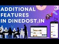 additional features in dinedost.in || restaurant management software