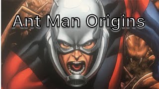 The Origins of Ant Man (Hank Pym)