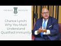 Chance Lynch: Why We Must Understand Qualified Immunity