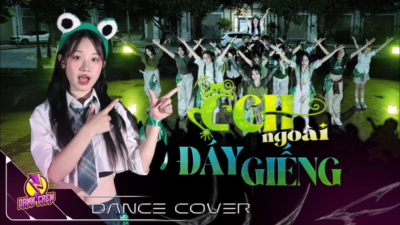 ẾCH NGOÀI ĐÁY GIẾNG - PHƯƠNG MỸ CHI (EXSH) | DANCE COVER BY DAMN CREW