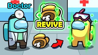 Among us but new DOCTOR ROLE can REVIVE PLAYERS (mods)